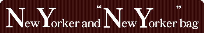 New Yorker and New Yorker bag